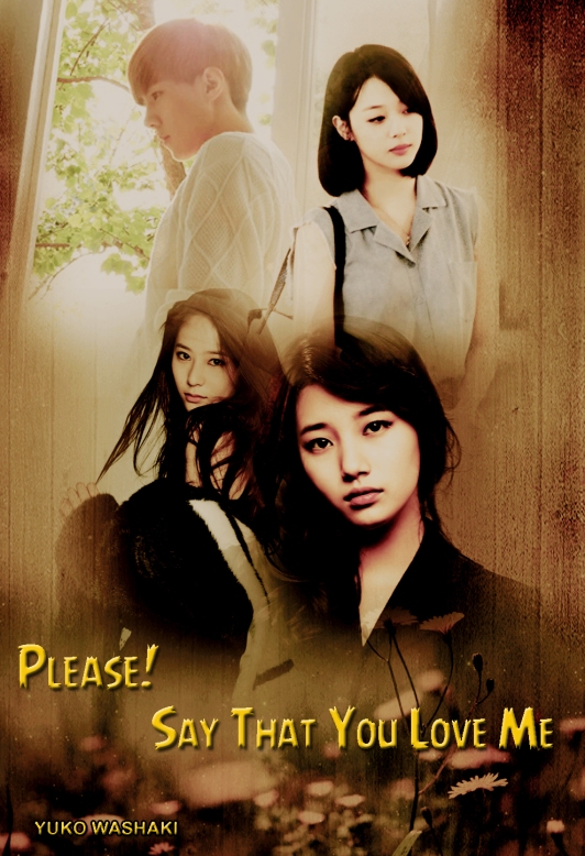 Please! Say That You Love Me (Chap 4)